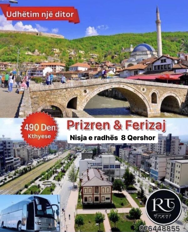 PRIZREN & Ferizaj